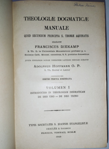 Franciscus Diekamp, Adolphus Hoffmann - Theologiae dogmaticae manuale quod secundum principia S. Thomae Aquinatis I-IV. volumen