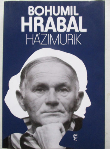 Bohumil Hrabal - Hzimurik