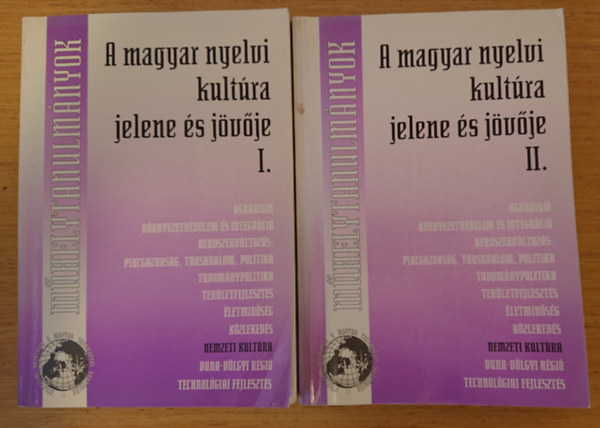 Szerk.: Balzs Gza - A magyar nyelvi kultra jelene s jvje I-II.
