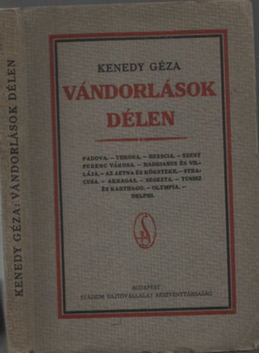 Kenedy G�za - V�ndorl�sok d�len