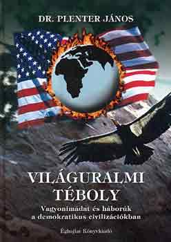 Dr. Plenter Jnos - Vilguralmi tboly
