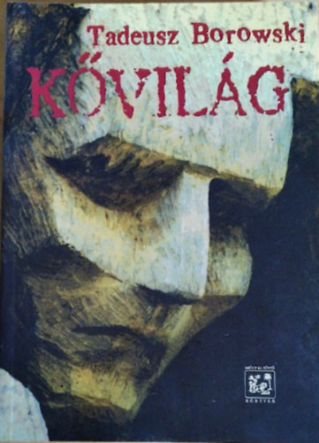 Tadeusz BOrowski - Kvilg