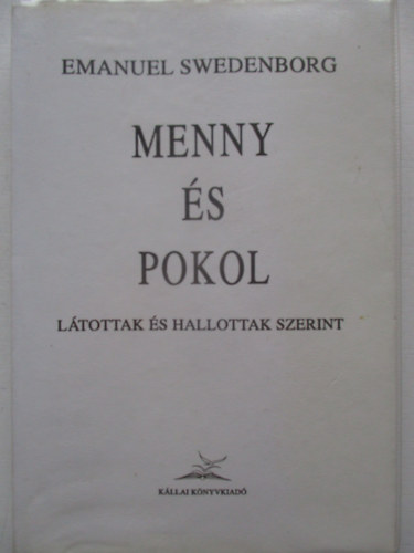 Emanuel Swedenborg - Menny és pokol