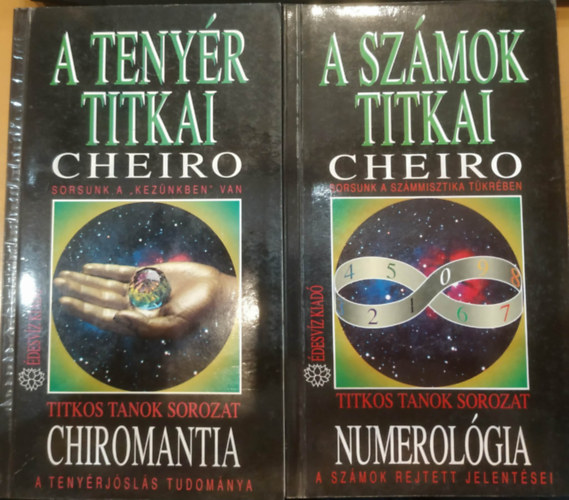 Cheiro - A teny�r titkai: Chiromantia + A sz�mok titkai: Numerol�gia