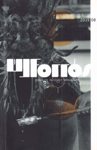 Új forrás 2019/08 (Irodalom, művészet, társadalom)
