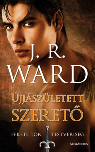 J. R. Ward - jjszletett szeret