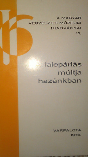 Szkefalvi-Nagy Zoltn - A faleprls mltja haznkban