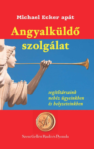 Michael Ecker apt - Angyalkld szolglat