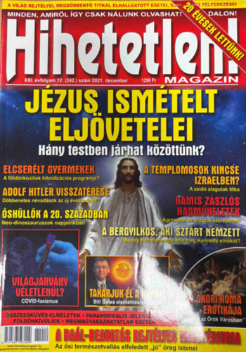 Hihetetlen magazin XXI. �vfolyam 12. (242.) sz�m 2021. december