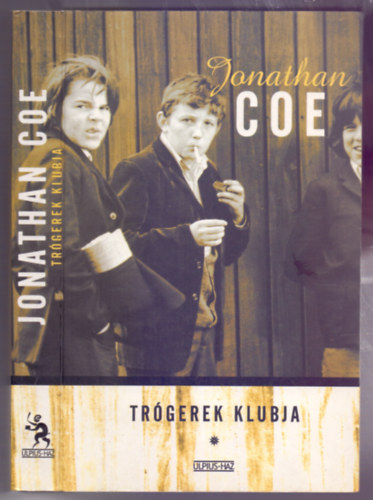 Jonathan Coe - Trógerek klubja (The Rotter's Club)