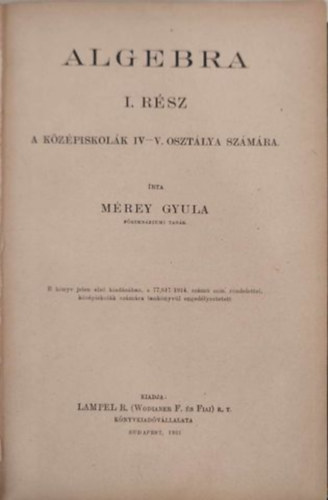 Mrey Gyula - Algebra I.rsz a kzpiskolk IV.-V. osztlya szmra