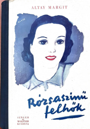 Altay Margit - R�zsasz�n� felh�k