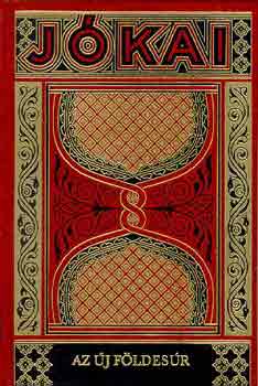 Jókai Mór - Az új földesúr