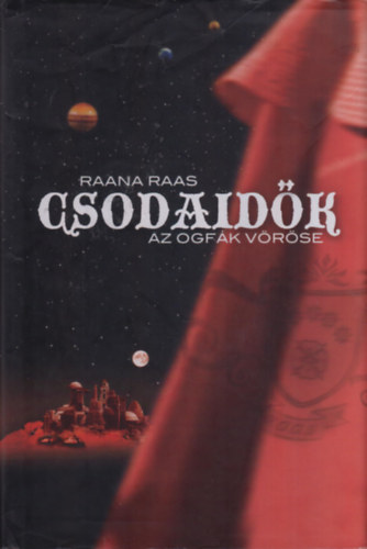 Raana Raas - Az ogfák vöröse