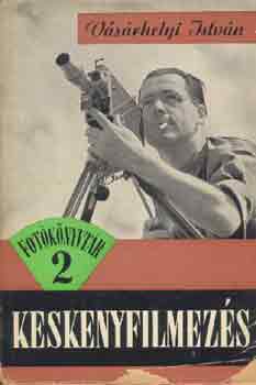 Vásárhelyi István - Keskenyfilmezés