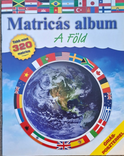Hewat Katie - Föld - Óriásposzterrel - Matricás album - Több mint 320 matrica