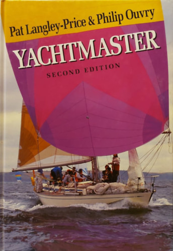 Pat Langley-Price, Philip Ouvry - Yachtmaster (Second Edition)