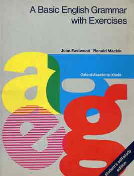 Eastwood, J.-Mackin, R. - A basic english grammar with exercises