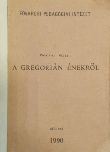 Pczonyi Mria - A gregorin nekr - Kzirat