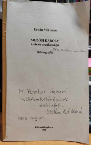 Urb�n Mikl�sn� - Mez�si K�roly �lete �s munk�ss�ga