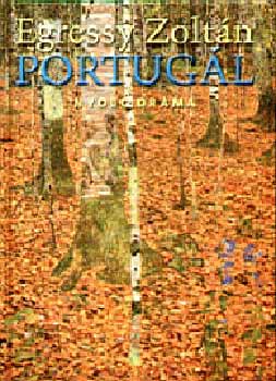 Egressy Zoltn - Portugl - Nyolc drma