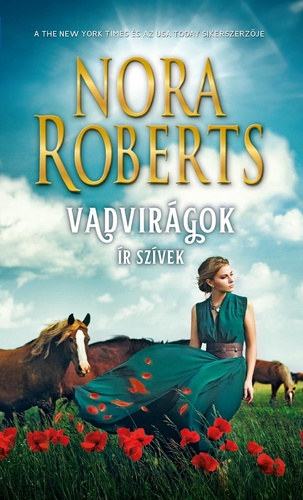 Nora Roberts - Vadvirágok - Ír szívek