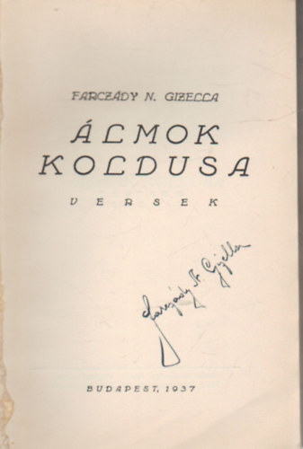 Farcz�dy N. Gizella - �lmok koldusa -versek