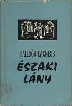 Halldór Kiljan Laxness - Északi lány