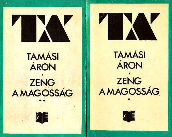 Tam�si �ron - Zeng a magoss�g I-II. (V�logatott novell�k 1922-1966)