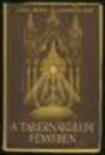 Lucas J�zsef - A Tabern�kulum f�ny�ben - Gondolatok az olt�riszents�gr�l