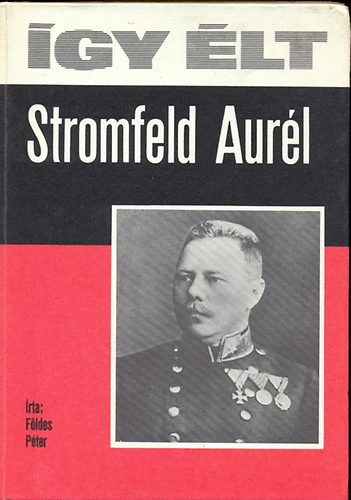 Fldes Pter - gy lt Stromfeld Aurl