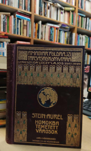 Dr. Lczy Lajos, Stein Aurl - Homokba temetett vrosok