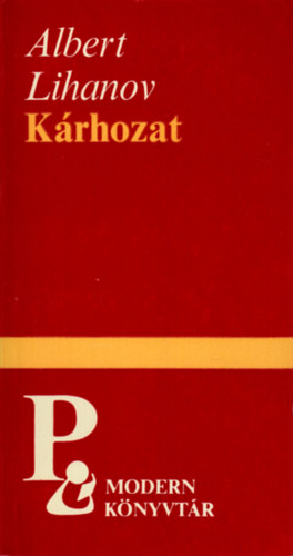 Albert Lihanov - K�rhozat