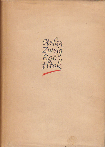 Stefan Zweig - Égő titok