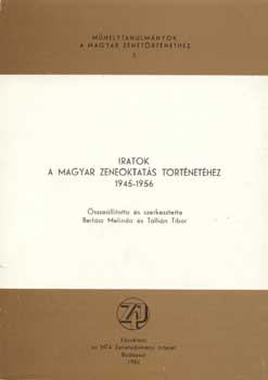 �ssz.,szerk.: Berl�sz, Talli�n - Iratok a magyar zeneoktat�s t�rt�net�hez 1945-1956