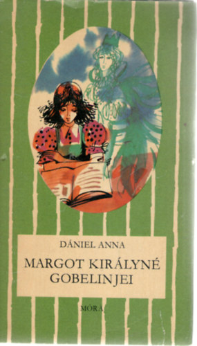 Dniel Anna - Margot kirlyn gobelinjei