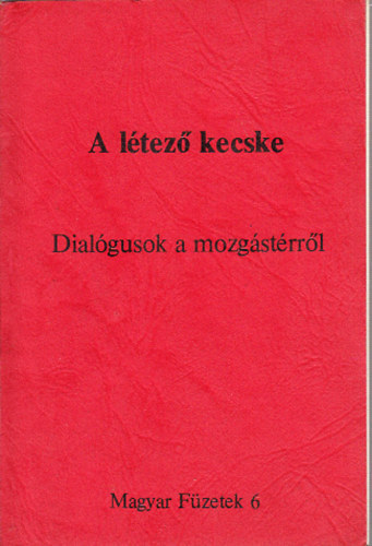 A l�tez� kecske (Dial�gusok a mozg�st�rr�l)- Magyar f�zetek 6.