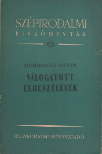 Tömörkény István - Válogatott elbeszélések