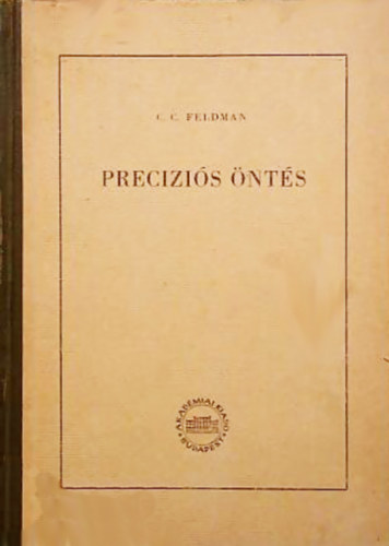 C. C. Feldman - Prec�zi�s �nt�s