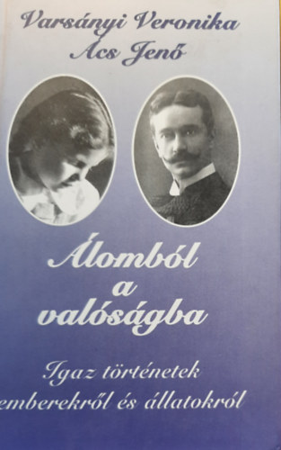 Vars�nyi Veronika, �cs Jen� - �lomb�l a val�s�gba