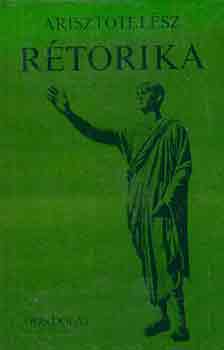 Arisztotelész - Rétorika