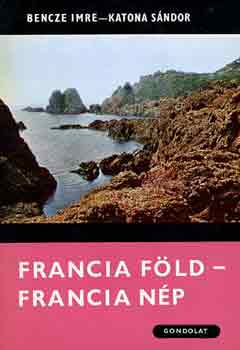 Bencze Imre-Katona Sndor - Francia fld-francia np