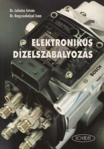 Dr. Lakatos Istvn, Nagyszokolyai Ivn - Elektronikus dzelszablyozs + A legfontosabb izztgyertyk 96/97 Tl