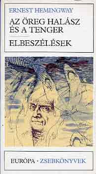 Ernest Hemingway - Az �reg hal�sz �s a tenger, Elbesz�l�sek