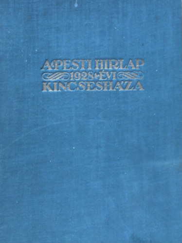 A Pesti Hírlap 1928. évi kincsesháza