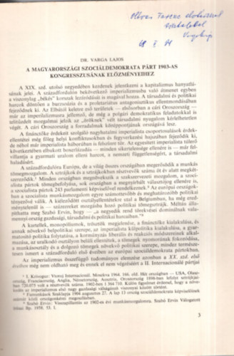 Dr. Varga Lajos - A Magyarországi Szociáldemokrata Párt 1903 -as kongresszusának előzményeihez - Különlenyomat - dedikált