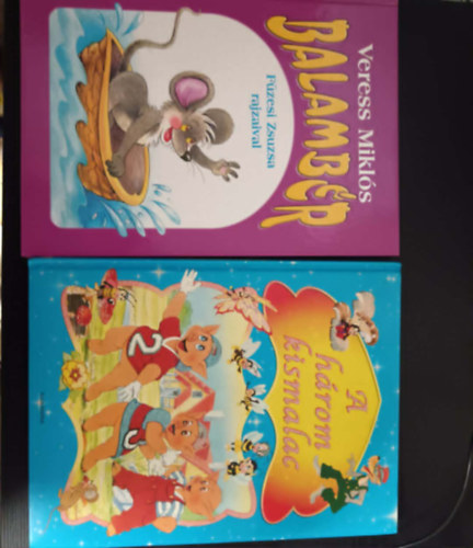 A h�rom kismalac+Balamb�r