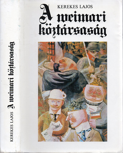 Kerekes Lajos - A weimari k�zt�rsas�g