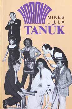 Mikes Lilla - Korona-tan�k