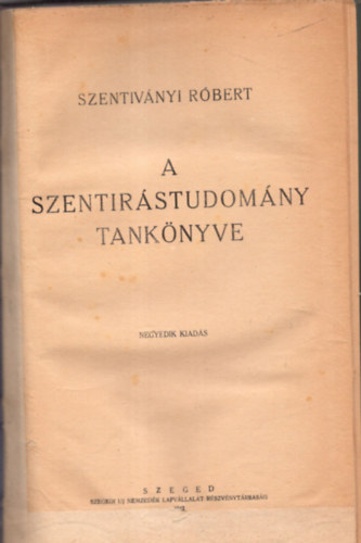 dr. Szentiv�nyi R�bert - A szentir�studom�ny tank�nyve